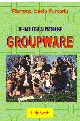 Tehnologii si produse Groupware