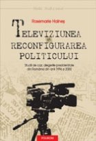 Televiziunea reconfigurarea politicului