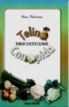 Telina conopida Remedii retete culinare