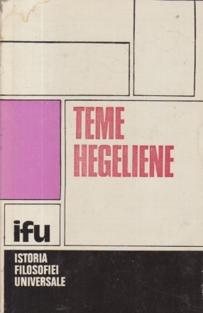 Teme hegeliene - Studii