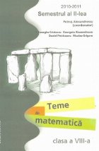 Teme de matematica (clasa a VIII-a, semestrul al II-lea, 2010-2011)