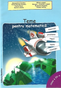 Teme pentru Matematica - Exercitii, probleme, reguli, teste, rezolvari, Clasa a IV-a