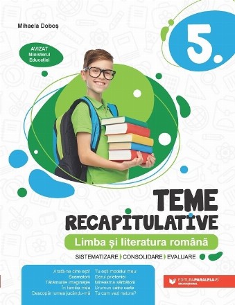 Teme recapitulative : limba şi literatura română,clasa a V-a