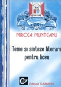 Teme si sinteze literare pentru liceu