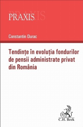 Tendinte in evolutia fondurilor de pensii administrate privat din Romania