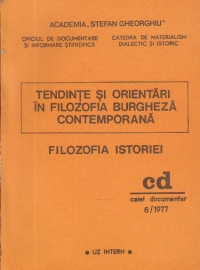 Tendinte si orientari in filozofia burgheza contemporana - Filosofia istoriei