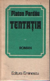 Tentatia, Volumele I si II