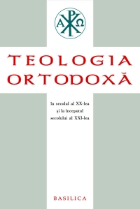Teologia Ortodoxa in secolul XX-lea si la inceputul secolului XXI-lea