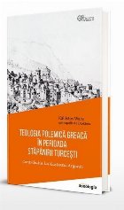 Teologia polemica greaca perioada stapanirii