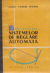 Teoria si calculul sistemelor de reglare automata