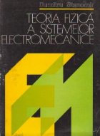 Teoria fizica a sistemelor electromecanice
