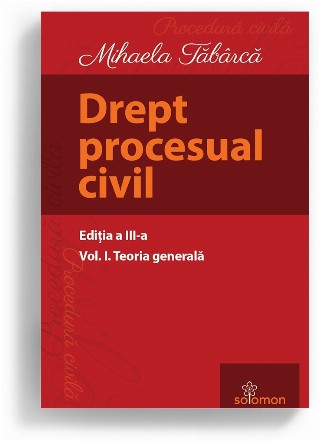 Teoria generală - Vol. 1 (Set of:Drept procesual civilVol. 1)