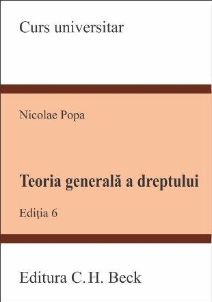 Teoria generala a dreptului. Editia 6