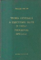 Teoria generala a executarii silite si unele proceduri speciale (Gratian Porumb)