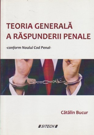 Teoria Generala a Raspunderii Penale