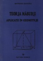 Teoria masurii - Aplicatii in geometrie