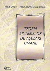 Teoria sistemelor de asezari umane. Studiu introductiv