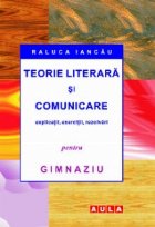 Teorie literara comunicare explicatii exercitii