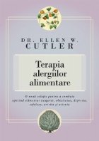 Terapia alergiilor alimentare. O noua solutie pentru a combate apetitul alimentar exagerat, obezitatea, depres