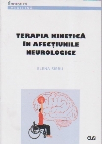 Terapia kinetica in afectiunile neurologice