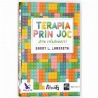 Terapia prin joc. Arta relationarii (DVD inclus)