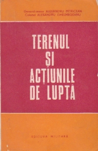 Terenul si actiunile de lupta