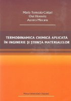 Termodinamica chimica aplicata in inginerie si stiinta materialelor