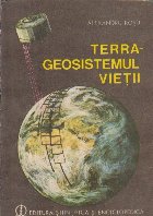 Terra Geosistemul vietii (Coordonate ecogeografice