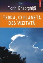 Terra planetă des vizitată