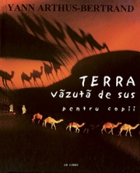 Terra vazuta de sus - pentru copii