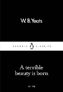 Terrible Beauty Is Born