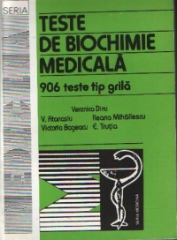 Teste de biochimie medicala - 906 teste tip grila