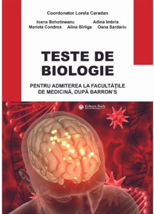 Teste de biologie pentru admiterea la facultăţile de medicină după Barron's