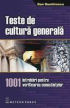 Teste cultura generala 1001 intrebari