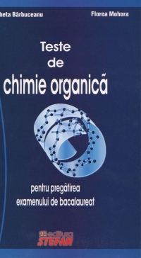 Teste de chimie organica pentru pregatirea examenului de bacalaureat 2008