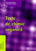 Teste chimie organica pentru Bacalaureat