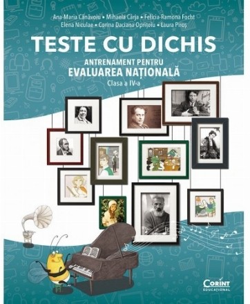 Teste cu dichis. Antrenament pentru Evaluarea Nationala. Clasa a IV-a