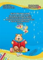 Teste de evaluare (descriptori de performanta) - Clasa I. Comunicare in limba romana, Matematica si explorarea