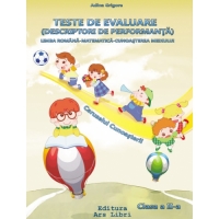 Teste de evaluare (descriptori de performanta) - Clasa a II-a. Limba romana - Matematica - Cunoasterea mediului