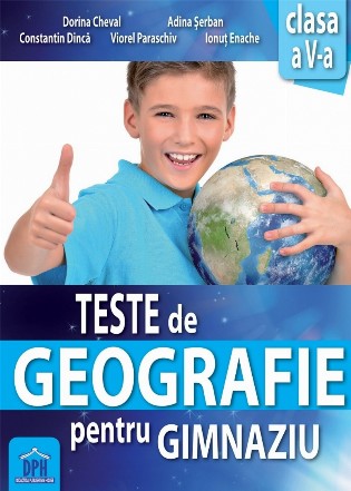 Teste de Geografie pentru gimnaziu - Clasa a V-a