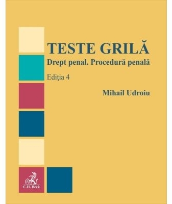 Teste grilă : drept penal, procedură penală