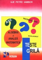 Teste grila Algebra analiza matematica