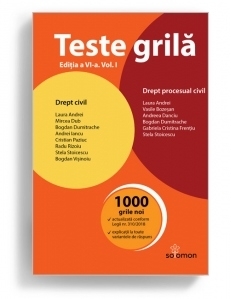 Teste grila. Editia a VI-a. Volumul I. Drept civil. Drept procesual civil