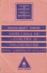 Teste grila de geometrie si trigonometrie pentru admiterea in facultate