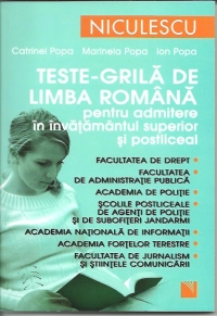 Teste-grila de limba romana pentru admitere in invatamantul superior si postliceal