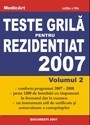 Teste grila pentru rezidentiat 2007, volumul 2