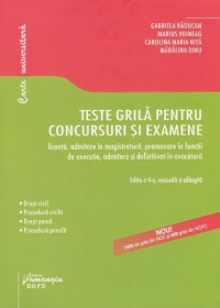 Teste grila pentru concursuri si examene. Editia a 4-a