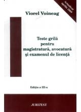 Teste grila pentru magistratura, avocatura si examenul de licenta, editia a III-a (actualizat aprilie 2009)