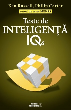 Teste de inteligenta IQ. Volumul 6