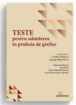 Teste pentru admiterea în profesia de grefier